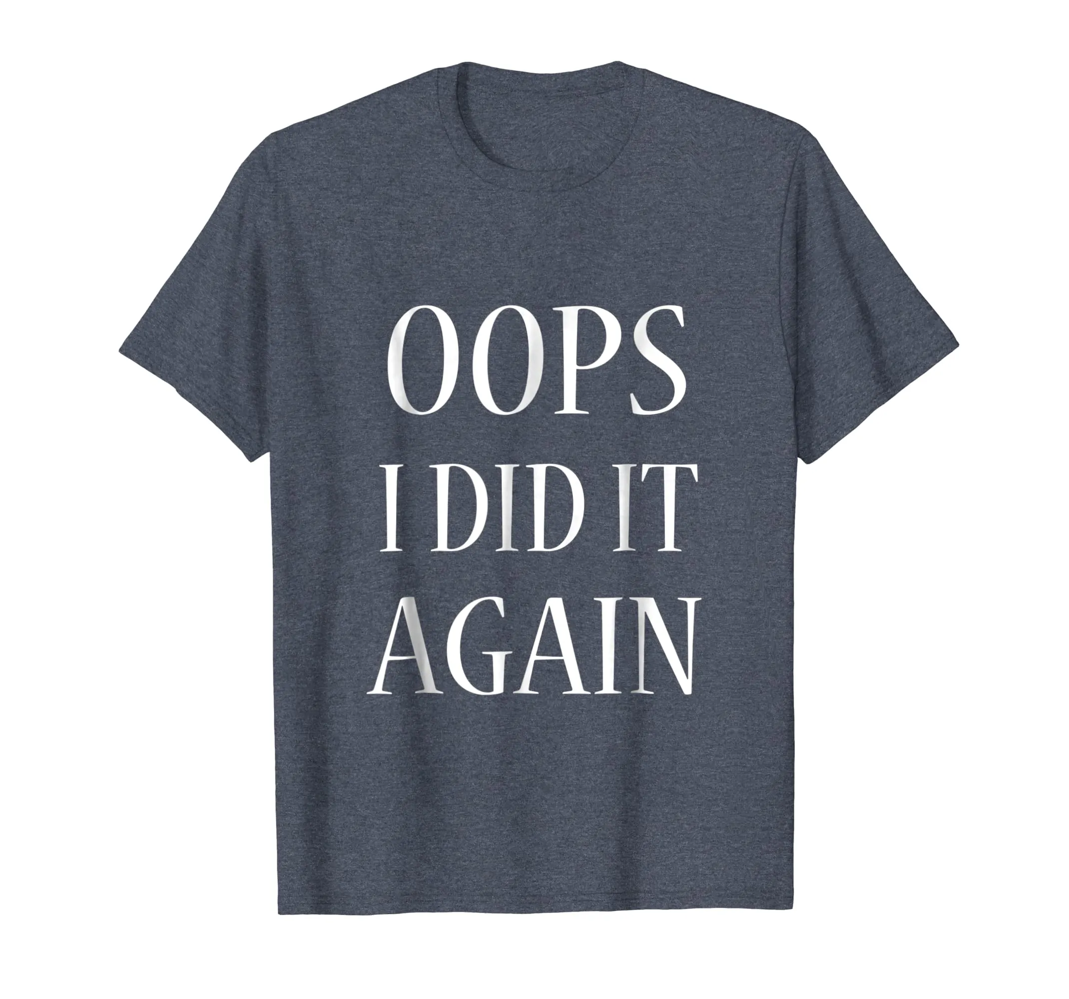 Expecting Mother Shirt Oops I Did It Again