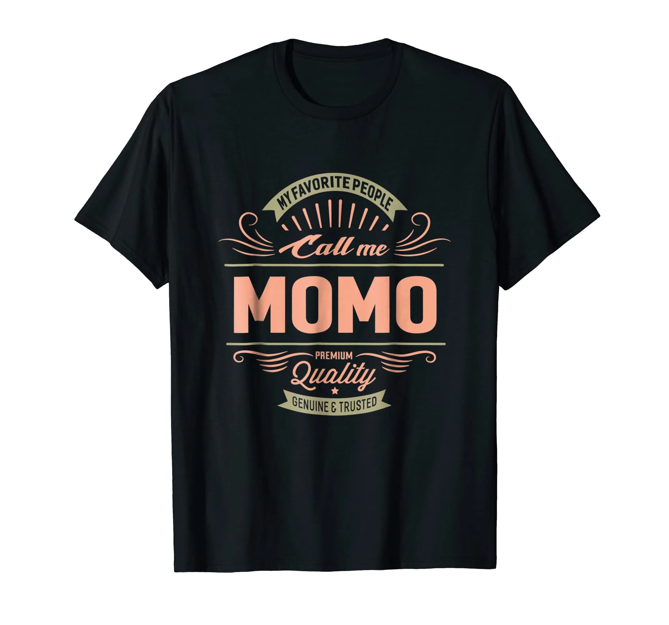 My Favorite People Call Me Momo Grandma Mother Gift T-Shirt